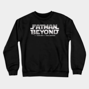 Fatman Beyond - The Imperial One Crewneck Sweatshirt